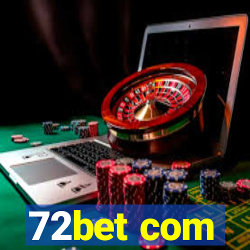 72bet com